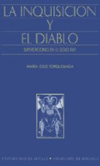 LA INQUISICIÓN Y EL DIABLO SUPERSTICIONES EN EL SIGLO XVIII