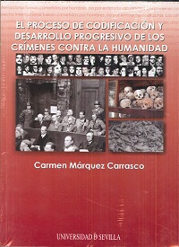 PROCESO DE CODIFICACION Y DESARROLLO PROGRESIVO DE LOS CRIMENES CONTRA LA HUMANIDAD