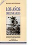 LOS AÑOS IRREPARABLES