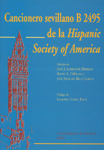 CANCIONERO SEVILLANO B 2495 DE LAS HISPANIC SOCIETY OF AMERICA