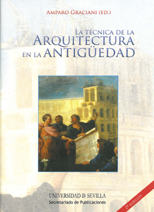 LA TECNICA DE LA ARQUITECTURA EN LA ANTIGÜEDAD