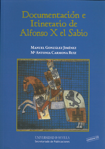 DOCUMENTACIÓN E ITINERARIO DE ALFONSO X EL SABIO