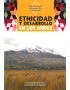 ETNICIDAD Y DESARROLLO EN LOS ANDES