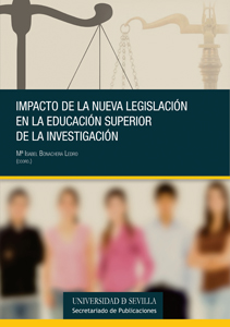 IMPACTO DE LA NUEVA LEGISLACION EN LA EDUCACION SUPERIOR Y LA INVESTIGACION