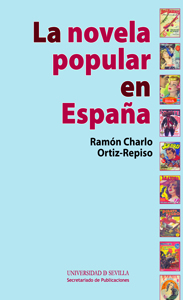 NOVELA POPULAR EN ESPAÑA LA