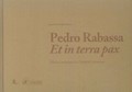 PEDRO RABASSA ET IN TERRA PAX