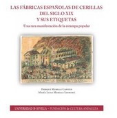 LAS FABRICAS ESPAÑOLAS DE CERILLAS DEL SIGLO XIX Y SUS ETIQUETAS