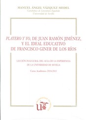 PLATERO Y YO, DE JUAN RAMON JIMENEZ, Y EL IDEAL EDUCATIVO DE FRANCISCO GINER DE LOS RIOS