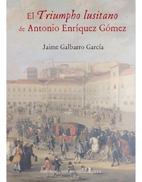 TRIUMPHO LUSITANO EL DE ANTONIO ENRIQUEZ GOMEZ