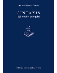 SINTAXIS DEL ESPAÑOL COLOQUIAL