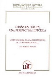 ESPAÑA EN EUROPA: UNA PERSPECTIVA HISTÓRICA