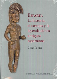 ESPARTA . LA HISTORIA, EL COSMOS Y LA LEYENDA D...