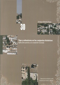 TIPO Y URBANISMO EN LOS CONJUNTOS HISTÓRICOS