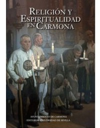 RELIGIÓN Y ESPIRITUALIDAD EN CARMONA