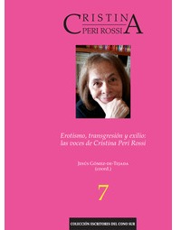 EROTISMO, TRANSGRESIÓN Y EXILIO:LAS VOCES DE CRISTINA PERI ROSSI