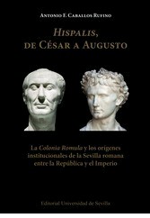 HISPALIS, DE CÉSAR A AUGUSTO