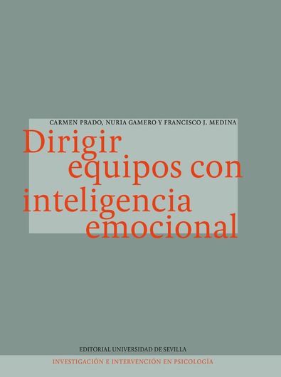 DIRIGIR EQUIPOS CON INTELIGENCIA EMOCIONAL