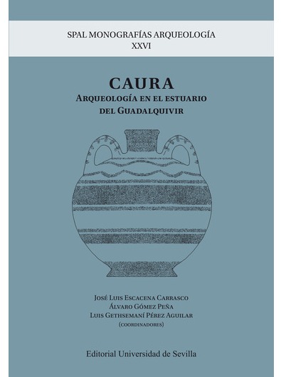 CAURA. ARQUEOLOGÍA EN EL ESTUARIO DEL GUADALQUIVIR