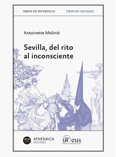 SEVILLA DEL RITO AL INCONSCIENTE