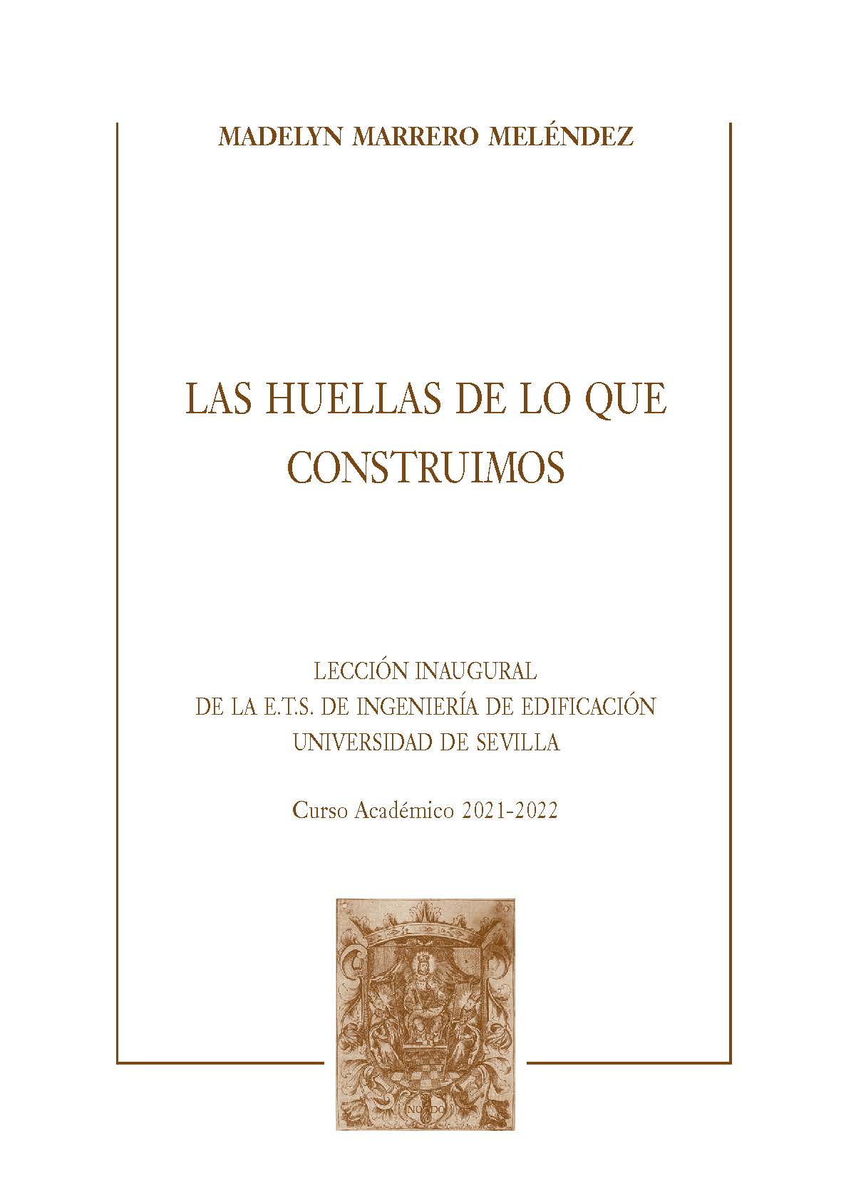 LAS HUELLAS DE LO QUE CONSTRUIMOS