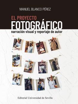 EL PROYECTO FOTOGRÁFICO