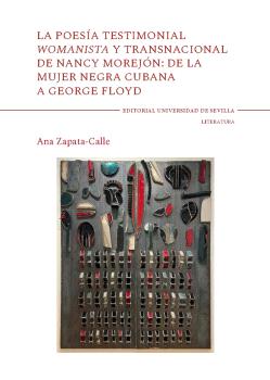 LA POESÍA TESTIMONIAL WOMANISTA Y TRANSNACIONAL DE NANCY MOREJÓN: DE LA MUJER NEGRA CUBANA A GEORGE FLOYD