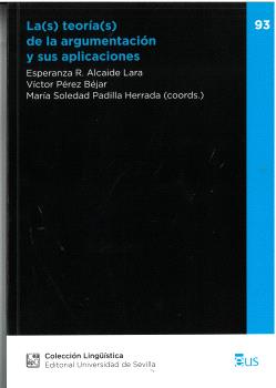 LA(S) TEORÍA(S) DE LA ARGUMENTACIÓN Y SUS APLICACIONES