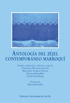 ANTOLOGÍA DEL ZÉJEL CONTEMPORÁNEO MARROQUÍ