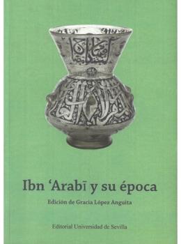 IBN "ARABÍ Y SU ÉPOCA"