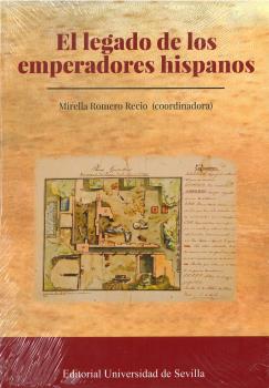 EL LEGADO DE LOS EMPERADORES HISPANOS