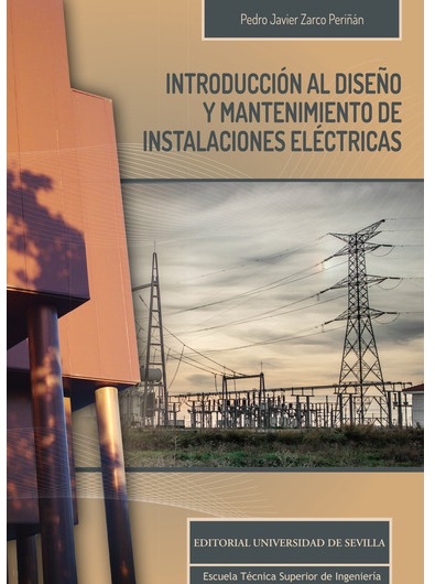 INTRODUCCIÓN AL DISEÑO Y MANTENIMIENTO DE INSTALACIONES ELÉCTRICAS