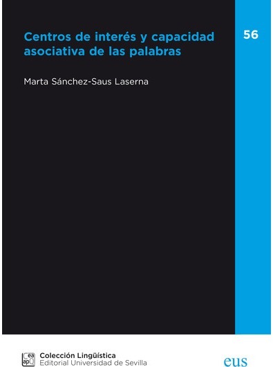 CENTROS DE INTERÉS Y CAPACIDAD ASOCIATIVA DE LAS PALABRAS