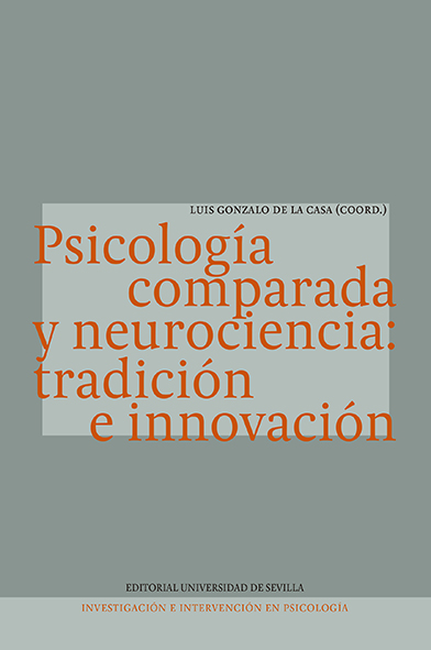 PSICOLOGÍA COMPARADA Y NEUROCIENCIA: TRADICIÓN E INNOVACIÓN