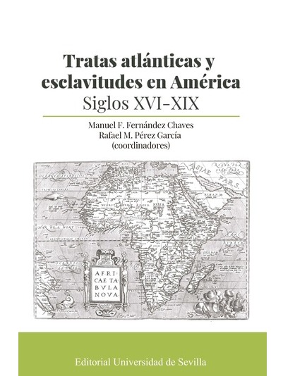 TRATAS ATLÁNTICAS Y ESCLAVITUDES EN AMÉRICA