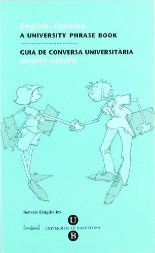 GUIA DE CONVERSA UNIVERSITÀRIA. ANGLÈS-CATALÀ