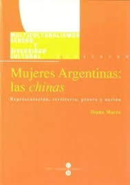 MUJERES ARGENTINAS; LAS CHINAS