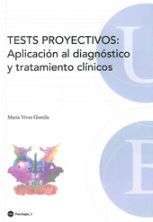 TESTS PROYECTIVOS: APLICACION AL DIAGNOSTICO