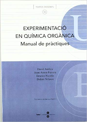 EXPERIMENTACIÓ EN LA QUÍMICA ORGÀNICA