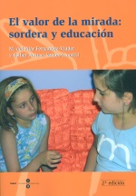 VALOR DE LA MIRADA EL: SORDERA Y EDUCACION