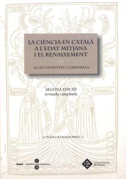 LA CIÈNCIA EN CATALÀ A L'EDAT MITJANA I EL RENA...