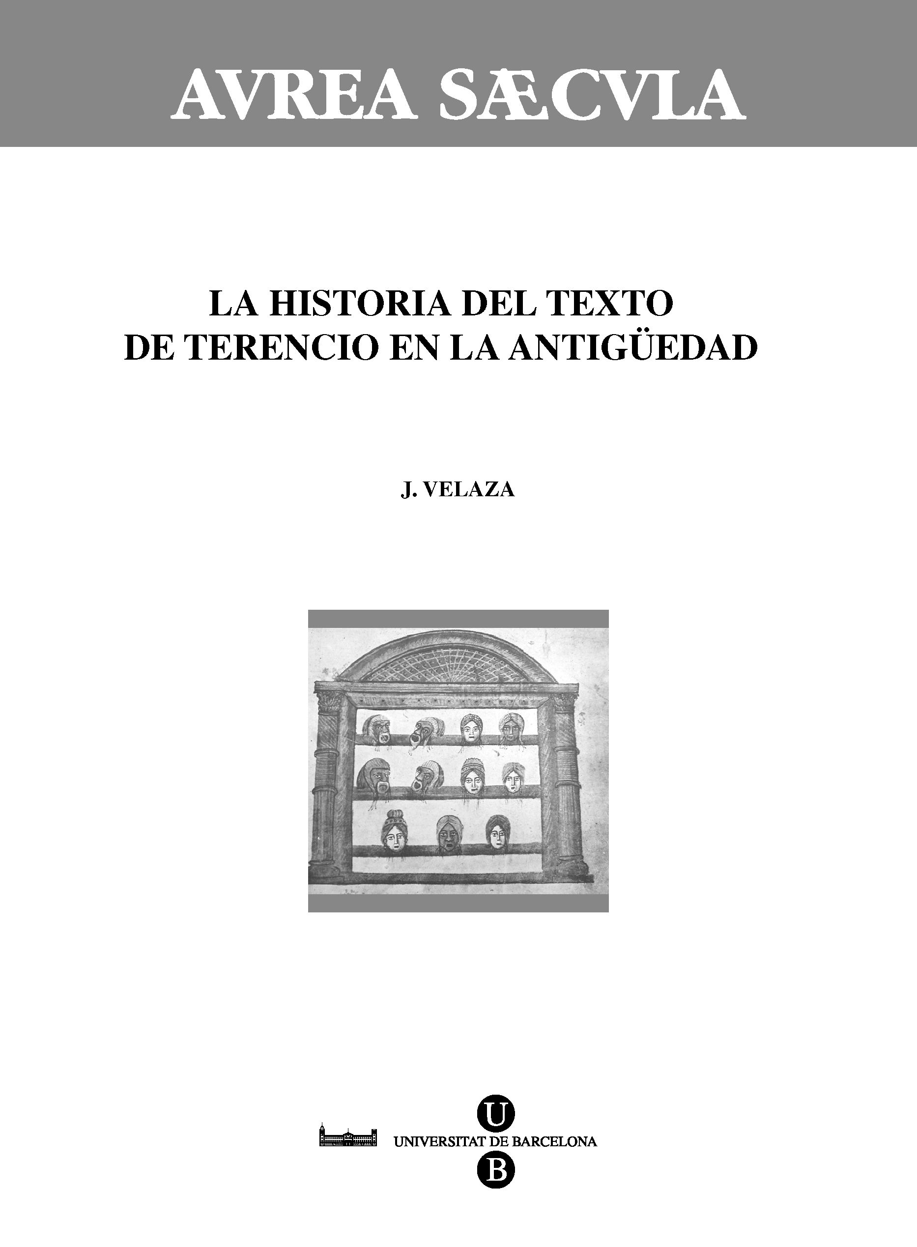 LA HISTORIA DEL TEXTO DE TERENCIO EN LA ANTIGÜEDAD