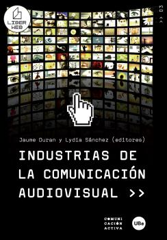 INDUSTRIAS DE LA COMUNICACION AUDIOVISUAL