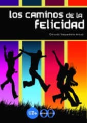 CAMINOS DE LA FELICIDAD LOS