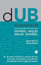 DICCIONARIO UB GUIA DE TRADUCCIÓN ESPAÑÓL-INGLÉS