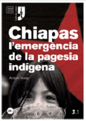 CHIAPAS L'EMERGENCIA DE LA PAGESIA INDIGENA