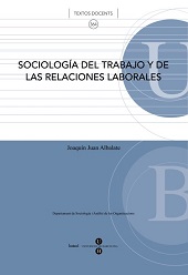 SOCIOLOGIA DEL TRABAJO Y DE LAS RELACIONES LABORALES