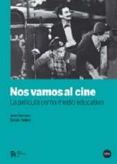 NOS VAMOS AL CINE LA PELICULA COMO MEDIO