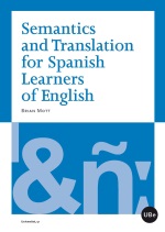 SEMANTICS AND TRANSLATION FOR SPANISH