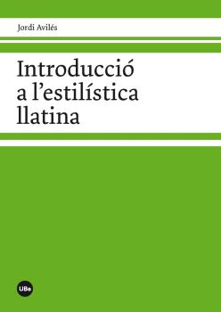 INTRODUCCIÓ A L'ESTILÍSTICA LLATINA