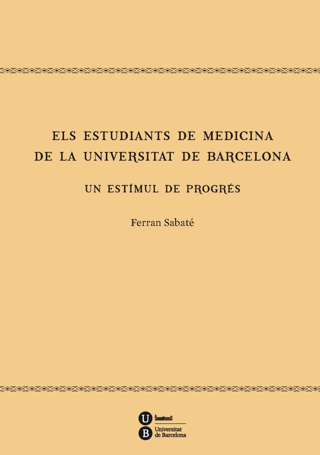 ELS ESTUDIANTS DE MEDICINA DE LA UNIVERSITAT DE BARCELONA